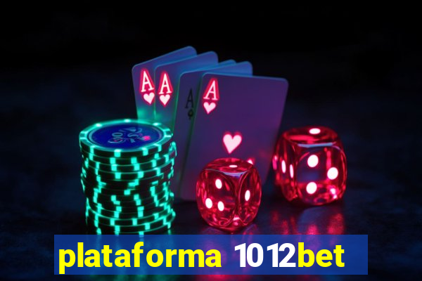 plataforma 1012bet